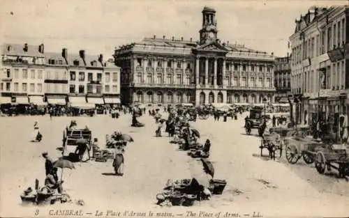 Ak Cambrai Nord, Place de Armes am Morgen