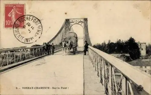 Ak Tonnay Charente und Charente Maritime, Sur le Pont