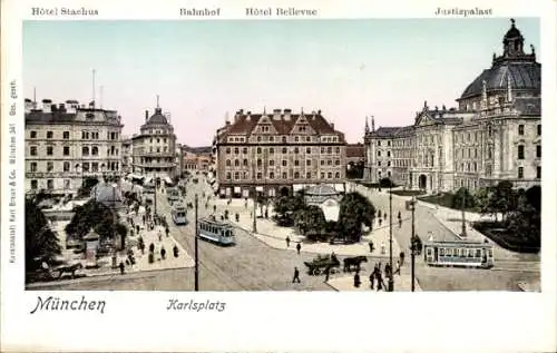 Ak München, Karlsplatz, Hotel Stachus, Bahnhof, Hotel Bellevue, Justizpalast, Straßenbahnen