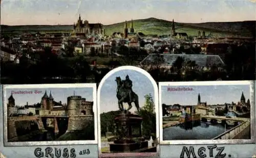 Ak Metz Moselle, Deutsches Tor, Mittelbrücke, Denkmal