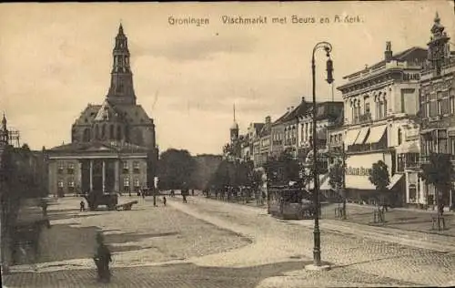 Ak Groningen Niederlande, Fischmarkt, Börse, Kirche