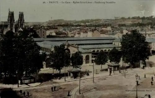 Ak Nancy Meurthe et Moselle, Bahnhof, Sankt Leon Kirche