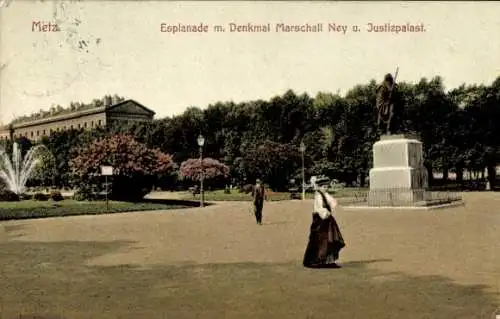 Ak Metz Moselle, Esplanade mit Denkmal Marschall Ney und Justizpalast