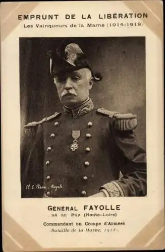 Ak General Emile Fayolle, Anleihe der Befreiung, die Sieger der Marne, I. WK