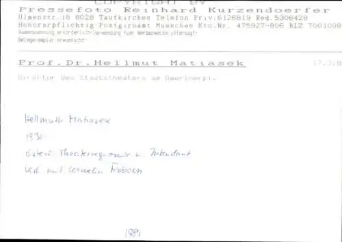 Ak Schauspieler Prof. Dr. Hellmut Matiasek, Portrait, Autogramm