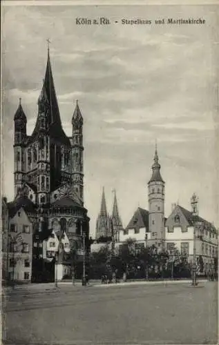 Ak Köln am Rhein, Stapelhaus und Martinskirche