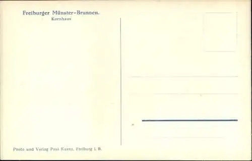 Ak Freiburg im Breisgau, Münster-Brunnen, Kornhaus
