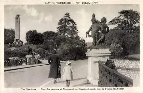 Ak Chambery Savoie, Pont des Amours, Monument des Savoyards morts pour la France 1914-1918