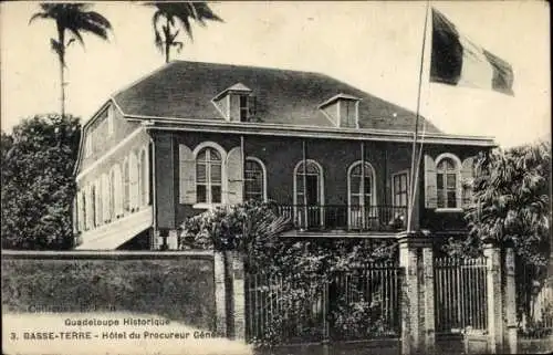 Ak Basse Terre Guadeloupe, Hotel du Procureur Géneral