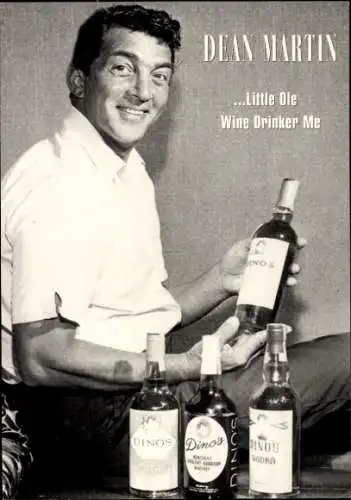 Ak Schauspieler Dean Martin, Portrait, Wein, Little Ole Wine Drinker Me