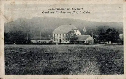 Ak Lohrerstraße Neuhütten im Spessart, Gasthaus Bischborner Hof