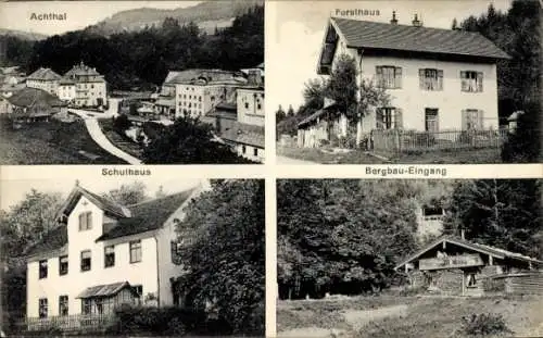 Ak Achthal Teisendorf in Oberbayern, Forsthaus, Schule, Bergbau-Eingang