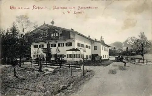 Ak Reisach Oberaudorf in Oberbayern, Gasthaus zum Hansenbauer