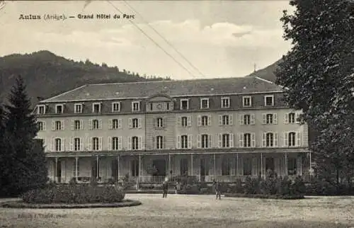 Ak Aulus les Bains Ariege, Grand Hotel du Parc