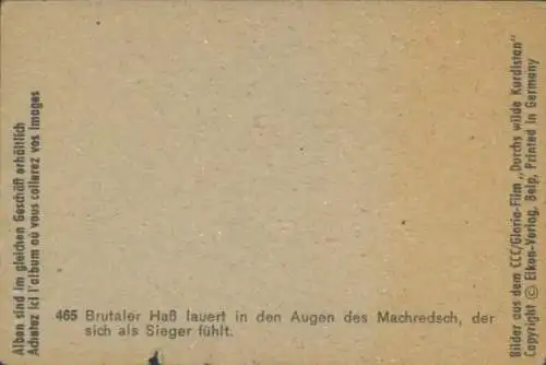 Sammelbild Karl May Szene aus dem Gloria-Film "Durchs wilde Kurdistan", Bild 465