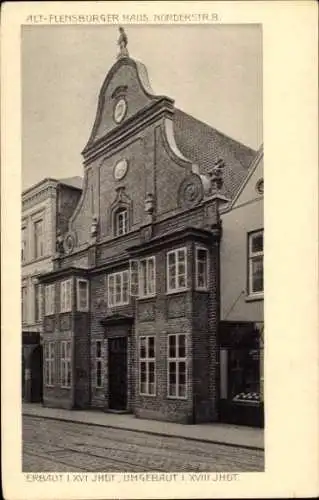 Ak Flensburg in Schleswig Holstein, Alt Flensburger Haus, Norderstraße 8, erbaut 16. Jh.