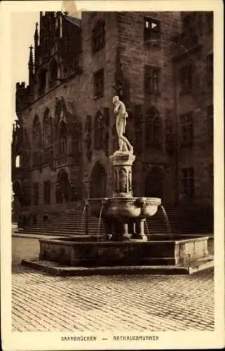 Ak Saarbrücken im Saarland, Rathausbrunnen