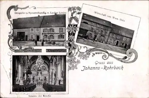 Ak Saint-Jean-Rohrbach Johannsrohrbach Moselle, Drogeriehandlung Lucien Loujot, Wirtschaft, Kirche