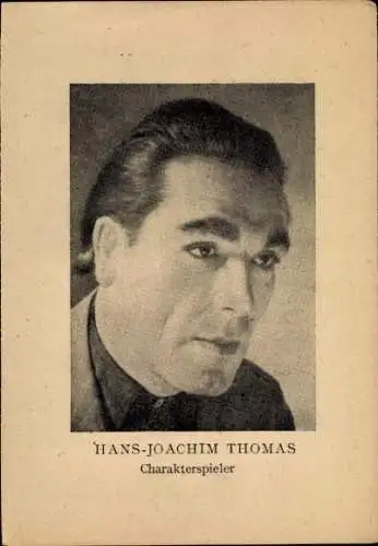 Ak Schauspieler Hans-Joachim Thomas, Portrait