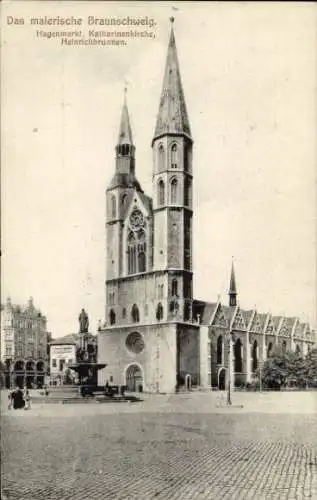 Ak Braunschweig in Niedersachsen, Hagenmarkt, Katharinenkirche, Heinrichbrunnen