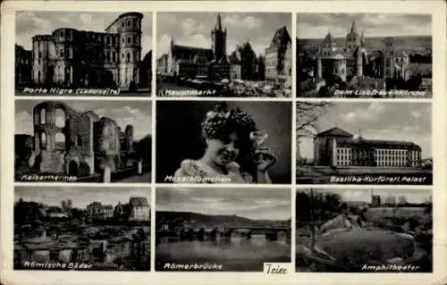 Ak Trier an der Mosel, Porta Nigra, Hauptmarkt, Dom, Liebfrauenkirche, Kaiserthermen, Moselblümchen