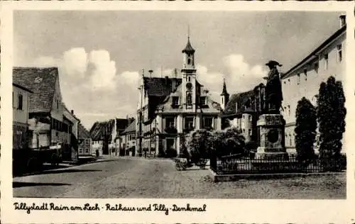 Ak Rain am Lech Schwaben, Rathaus, Tilly-Denkmal