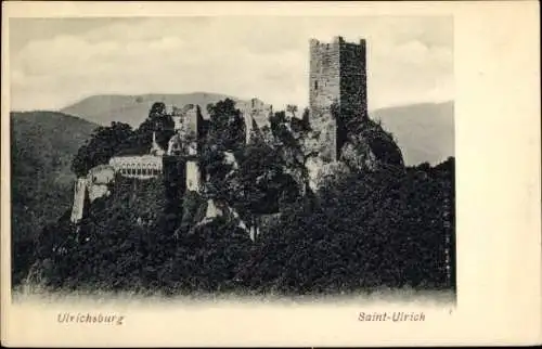 Ak Saint Ulrich Ribeauvillé Rappoltsweiler Elsass Haut Rhin, Ulbrichsburg