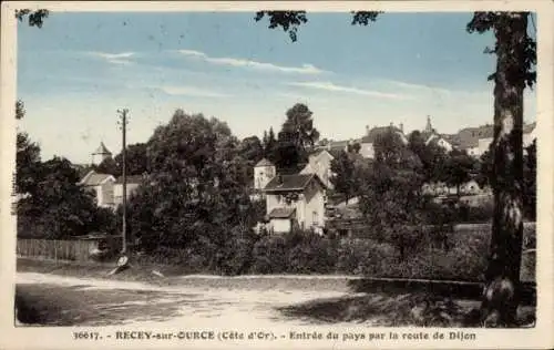 Ak Recey-sur-Ource Côte-d'Or, Einreise ins Land über die Straße von Dijon