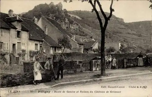 Ak Poligny Jura, Route de Geneve, Ruinen des Chateau de Grimont