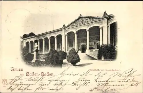 Ak Baden Baden am Schwarzwald, Trinkhalle mit Kaiserdenkmal