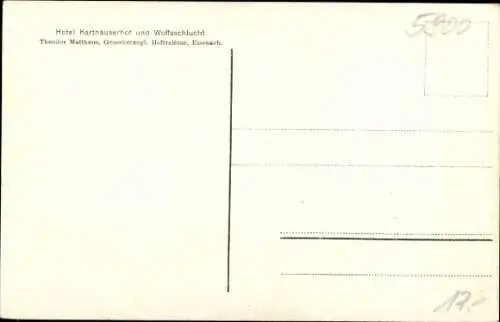 Ak Eisenach, Hotel Karthäuser und Wolfsschlucht, Inh. Theodor Mattheus
