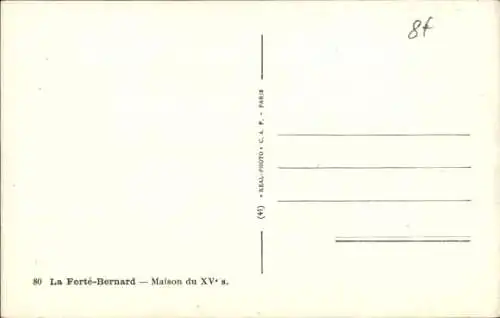 Ak La Ferté Bernard Sarthe, Haus aus dem 15. Jahrhundert