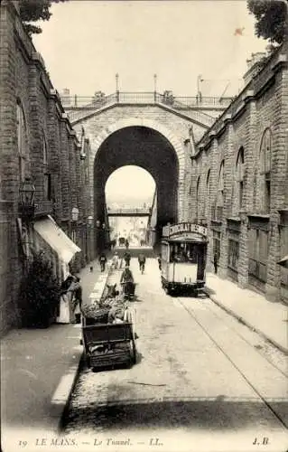 Ak Le Mans Sarthe, Le Tunnel, Straßenbahn