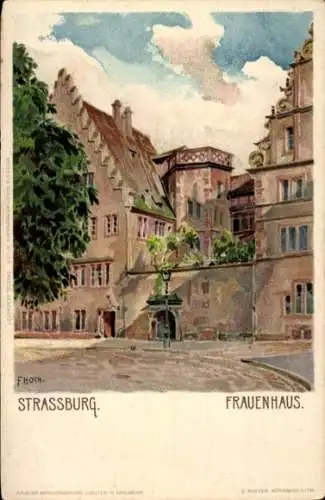 Künstler Litho Hoch, F., Straßburg Elsaß Bas Rhin, Frauenhaus