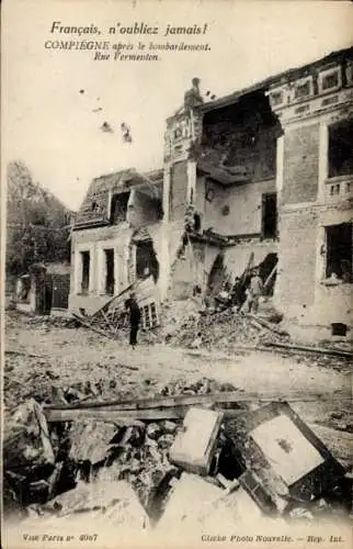 Ak Compiègne Oise, Rue Vermenton, Kriegszerstörung