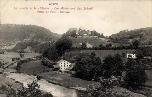 Ak Roth an der Our Eifel, Die Mühle und das Schloss im Ourtal