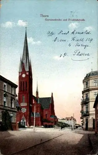 Ak Toruń Thorn Westpreußen, Garnisonskirche, Friedrichstraße