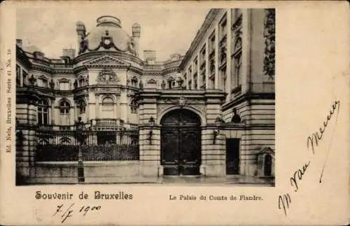 Ak Bruxelles Brüssel, Le Palais du Comte de Flandre