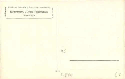 Foto Ak Bremen, die Westseite des Alten Rathauses