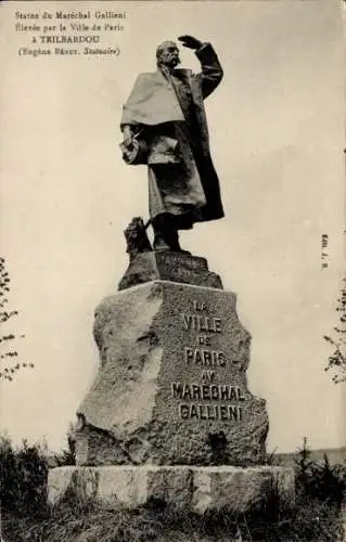 Ak Trilbardou Seine et Marne, Statue von Marschall Gallieni