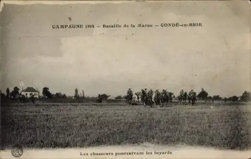 Ak Condé en Brie Aisne, Campagne 1914, Bataille de la Marne, les chasseurs poursuivant les fuyards