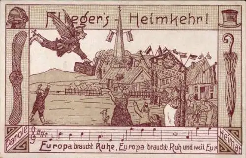 Lied Ak Fliegers-Heimkehr, Europa braucht Ruhe..., Willkommen in der Heimat, Soldat mit Gepäck