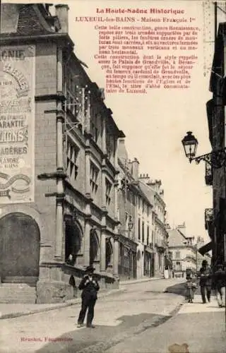 Ak Luxeuil les Bains Haute Saône, Maison Francois I.