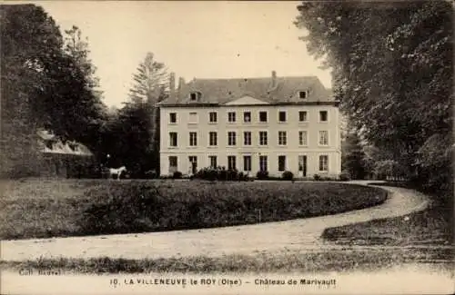 Ak La Villeneuve le Roy Oise, Chateau de Marivault