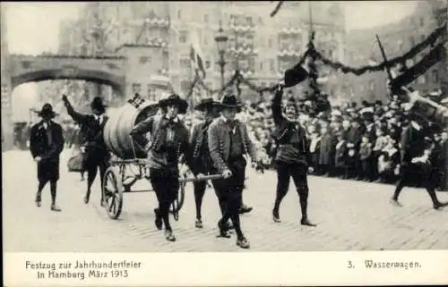 Ak Hamburg, Festzug zur Jahrhundertfeier März 1913, Wasserwagen