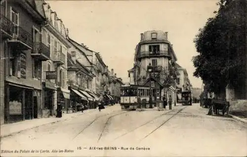 Ak Aix les Bains Savoie, Rue de Geneve