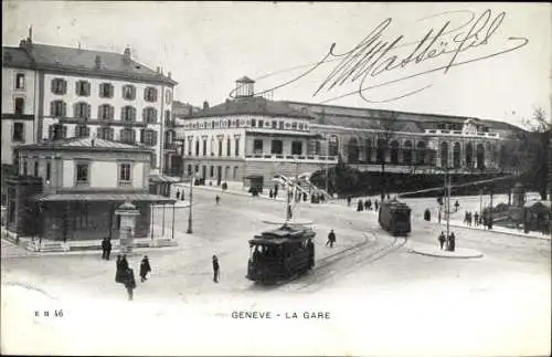 Ak Genève Genf Stadt, La Gare, Straßenbahn