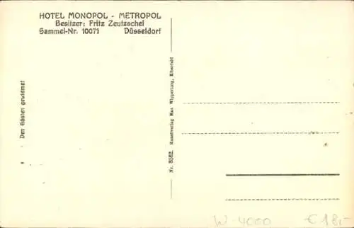 Ak Düsseldorf am Rhein, Hotel Monopol Metropol, Bes. Fritz Zeutzschel