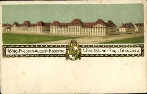 Ak Glauchau in Sachsen, König Friedrich August Kaserne, 3. Bat. 181 Inf. Rgt., 181er