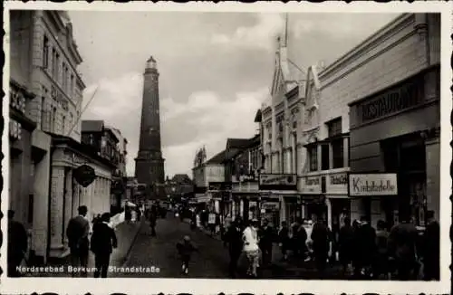 Ak Nordseebad Borkum in Ostfriesland, Strandstraße, Leuchtturm, Restaurant, Kiebitzdelle